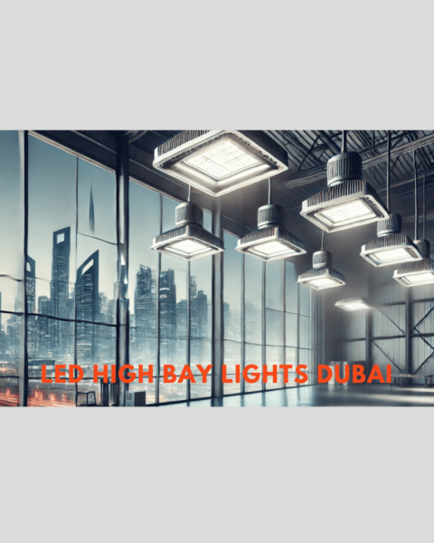 LED High Bay Lights in Dubai